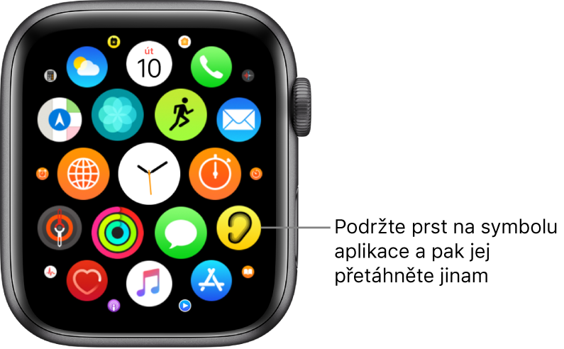 Plocha Apple Watch v zobrazení Mřížka. Popisek říká: „Podržte prst na aplikaci a pak ji přetáhněte na nové místo.“