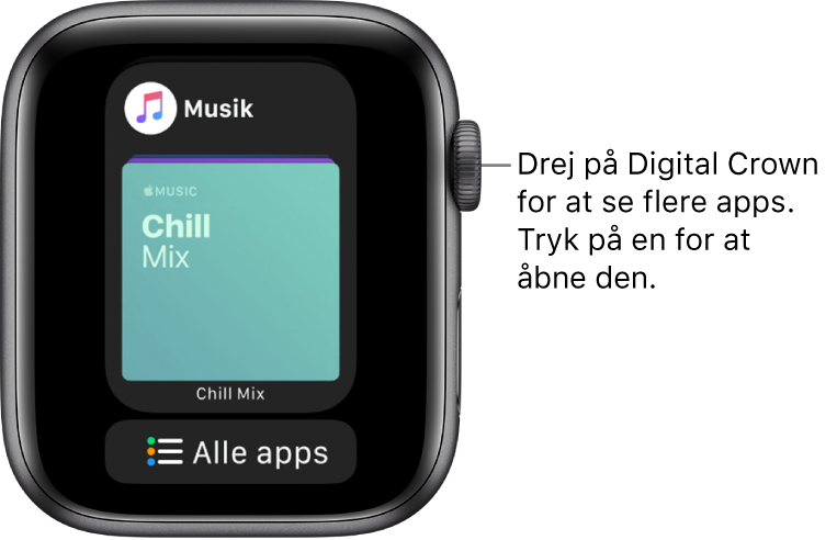 Dock, der viser appen Musik med knappen Alle apps nedenunder. Drej på Digital Crown for at se flere apps. Tryk på en for at åbne den.