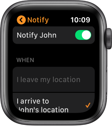 The Notify screen in the Find People app, Notify is on and When I arrive to John’s location is selected.