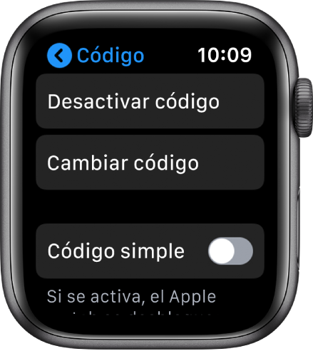 Configuración del código en el Apple Watch, con el botón "Desactivar código" en la parte superior, el botón "Cambiar código" debajo y "Código simple" en la parte inferior.