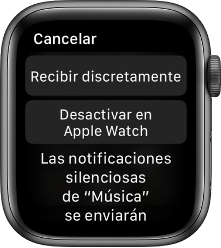 Configuración de notificaciones en el Apple Watch. El botón superior dice "Recibir discretamente" y el botón inferior dice "Desactivar en Apple Watch".