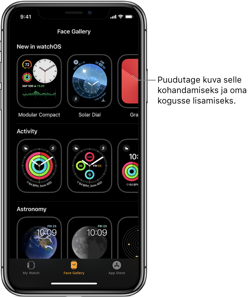 Rakenduses Apple Watch on avatud Face Gallery. Ülemisel real on uued kellakuvad, järgmistel ridadel on tüübi alusel järjestatud kellakuvad, näiteks Activity ja Astronomy. Rohkemate tüübi alusel järjestatud kellakuvade vaatamiseks kerige.