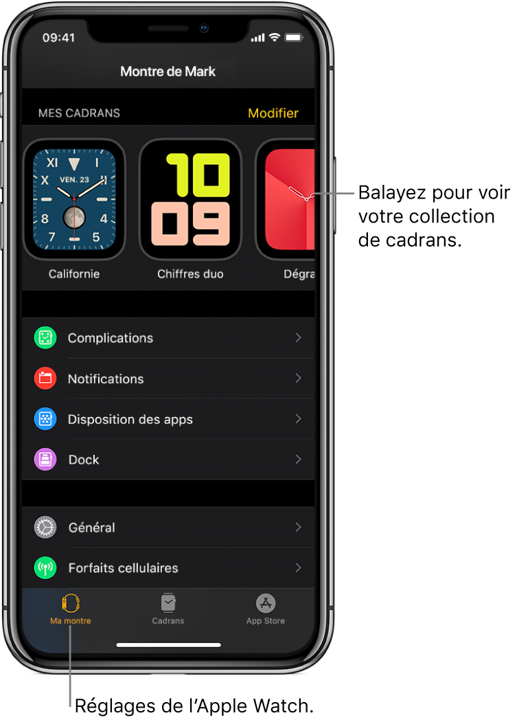 App Apple Watch sur l’iPhone ouverte à l’écran Ma montre, qui montre des cadrans en haut et des réglages en dessous. Le bas de l’écran de l’app Apple Watch présente trois onglets : l’onglet de gauche est « Ma montre », où vous pouvez ajuster les réglages de l’Apple Watch ; à côté se trouve Galerie de cadrans, où vous pouvez découvrir les cadrans et complications disponibles ; et enfin l’onglet App Store, où vous pouvez télécharger des apps pour l’Apple Watch.