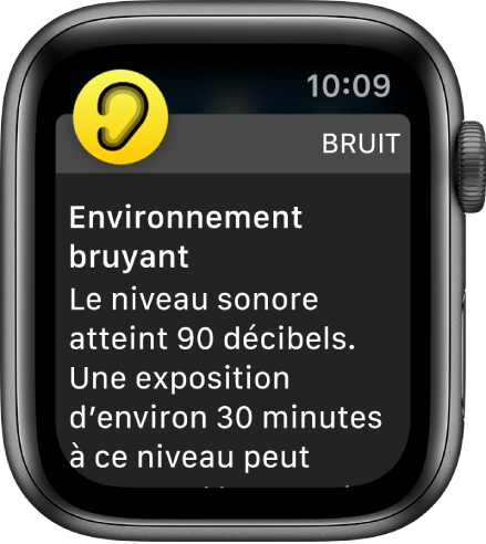 L’Apple Watch affichant une notification de Bruit. L’icône de l’app associée à la notification s’affiche en haut à gauche. Touchez-la pour ouvrir l’app.