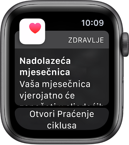 Apple Watch sa zaslonom prognoziranja mjesečnice na kojem piše “Nadolazeća mjesečnica. Vaša će mjesečnica vjerojatno započeti u sljedećih 7 dana.” Tipka Otvori Praćenje ciklusa prikazuje se na dnu.