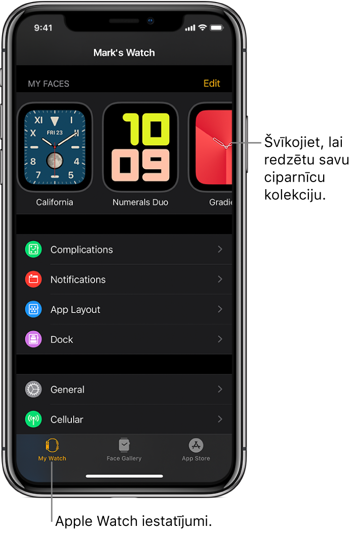 iPhone tālrunī atvērts lietotnes Apple Watch ekrāns My Watch, kura augšdaļā redzamas ciparnīcas, bet zemāk atrodas iestatījumi. Apple Watch lietotnes ekrāna apakšdaļā ir trīs cilnes: cilne pa kreisi ir My Watch, kurā piekļūst Apple Watch iestatījumiem; tālāk atrodas Face Gallery, kur varat skatīt pieejamās ciparnīcas un papildinājumus; un cilne App Store, kurā varat lejupielādēt Apple Watch pulksteņiem paredzētās lietotnes.