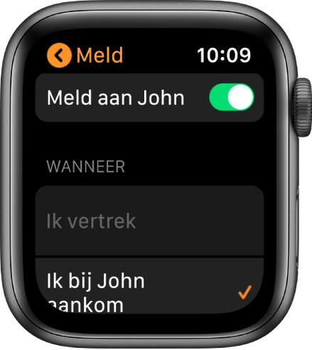 Het Meld-scherm in de Zoek personen-app. 'Meld' is actief en 'Wanneer ik bij John aankom' is geselecteerd.