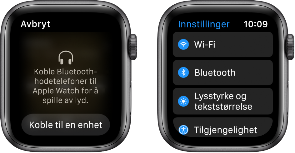Hvis du bytter lydkilden til Apple Watch før du sammenkobler Bluetooth-høyttalere eller -hodetelefoner, vises en Koble til enhet-knapp nederst på skjermen. Her finner du Bluetooth-innstillingene på Apple Watch, hvor du kan legge til en lytteenhet.