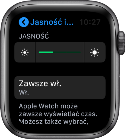 Apple Watch wyświetlający przycisk Zawsze włączony na ekranie Jasność i wielkość tekstu.