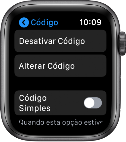 Ajustes de código no Apple Watch, com o botão Desativar Código na parte superior, botão Alterar o Código abaixo e Código Simples na parte inferior.
