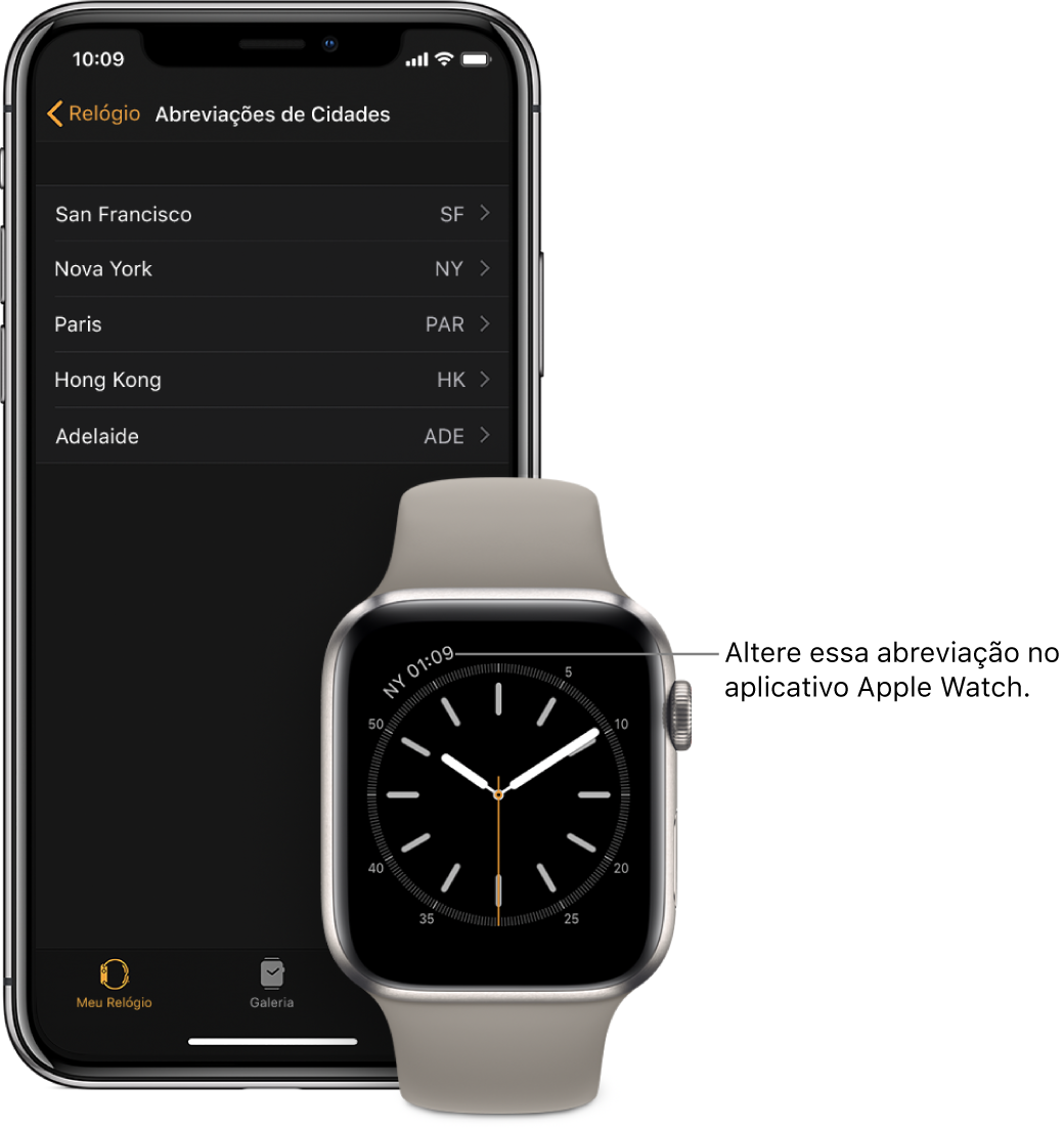 Um iPhone e um Apple Watch lado a lado. A tela do Apple Watch mostra a hora em Nova Iorque, com a abreviação NYC. A tela do iPhone mostra a lista de cidades nos ajustes de Abreviações de Cidades, nos ajustes do Relógio, no app Apple Watch.