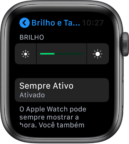 A tela do Apple Watch mostrando o botão Sempre Ativo na tela “Brilho e Texto”.