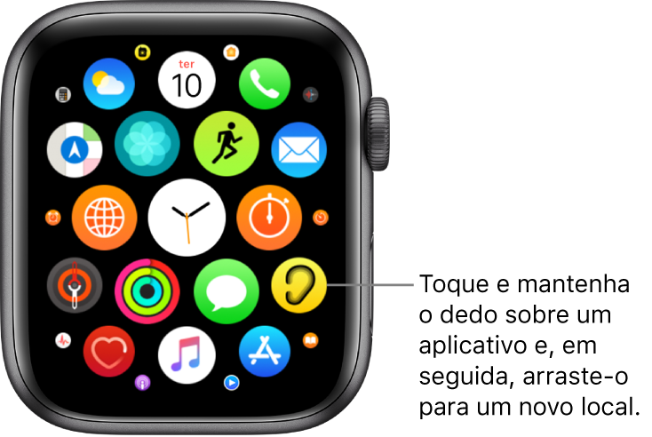 Tela de Início do Apple Watch na visualização em grade. Na chamada, lê-se “Mantenha um app pressionado e arraste-o para um novo local”.