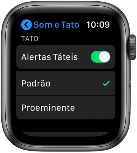 Ajustes de “Sons e Tato” no Apple Watch, com o seletor de Alertas Táteis e as opções Padrão e Proeminente abaixo.