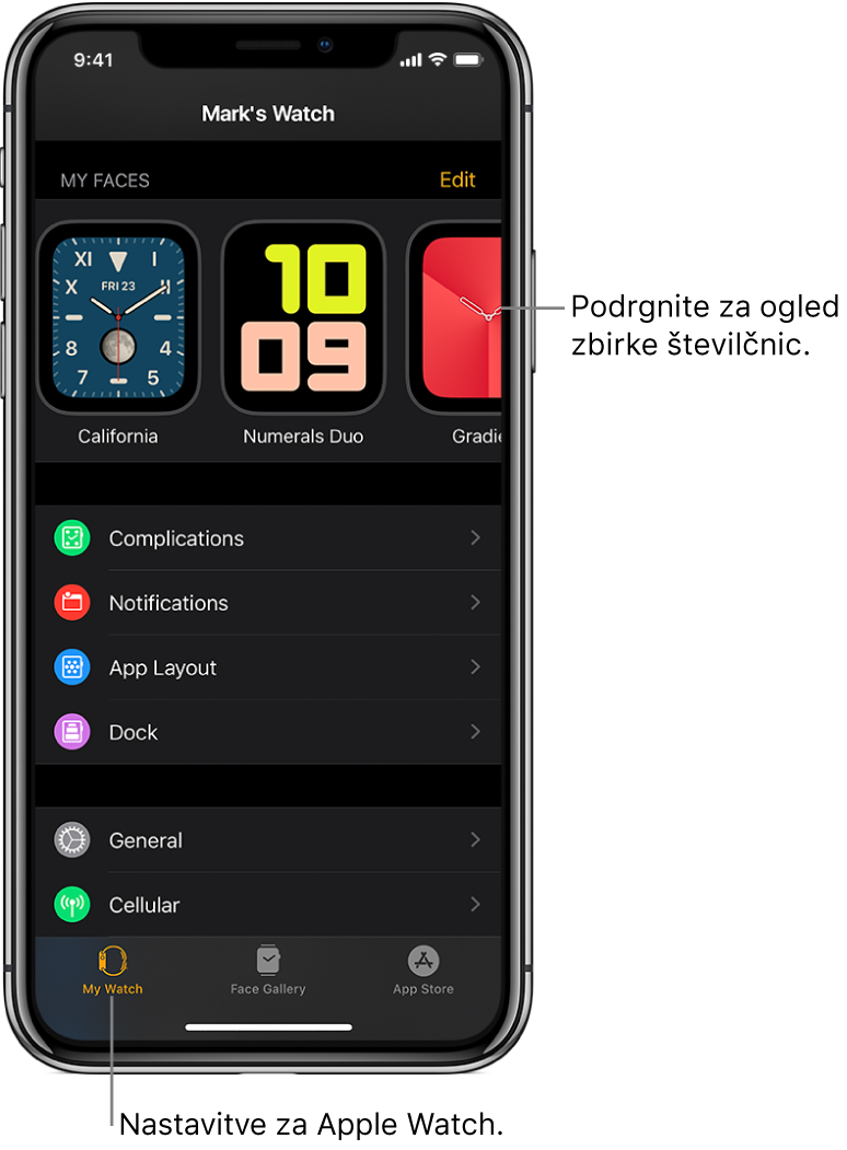 Aplikacija Apple Watch v napravi iPhone z odprtim zaslonom My Watch (Moja ura), na katerem so na vrhu številčnice in spodaj nastavitve. Na dnu zaslona aplikacije Apple Watch so trije zavihki: levi zavihek je My Watch (Moja ura), kjer najdete nastavitve za Apple Watch; naslednji je Face Gallery (Galerija številčnic), kjer lahko izberete številčnice in pripomočke, ki so na voljo; nato je App Store, od koder lahko prenesete aplikacije za Apple Watch.