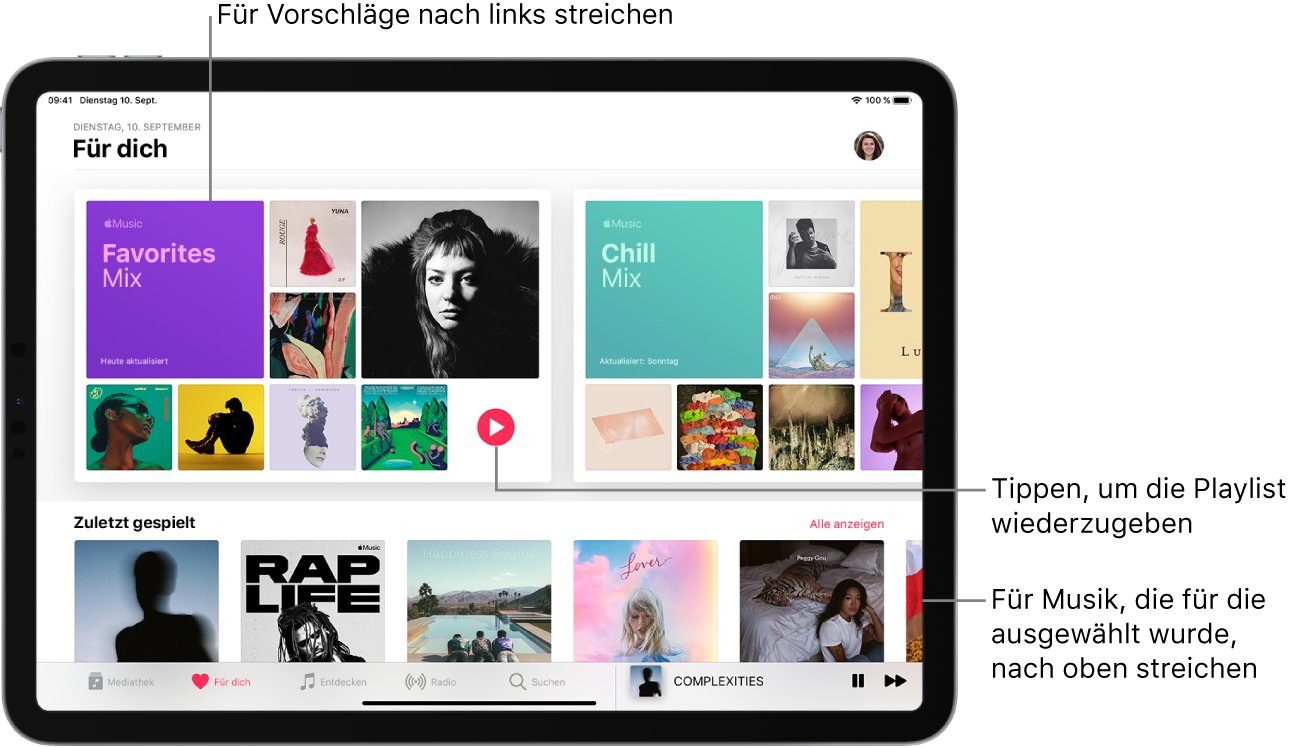 Der Bildschirm „Für dich“ zeigt oben die Playlists „Mix ,Meine Favoriten‘“ und „Mix ,Chill‘“. Unten rechts unter der Playlist „Mix ,Meine Favoriten‘“ ist die Taste „Wiedergabe“ zu sehen. Darunter befindet sich der Abschnitt „Zuletzt gespielt“ und zeigt fünf Alben.