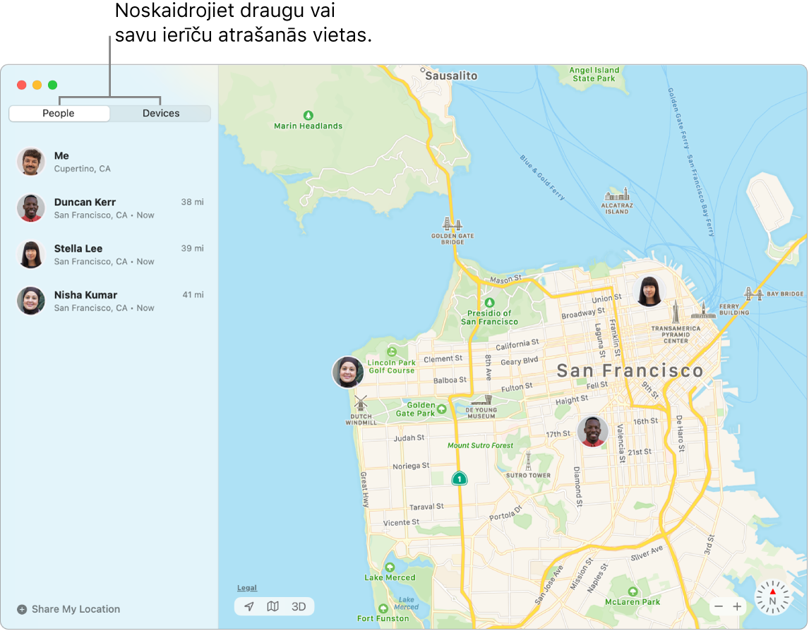 Jūs varat noteikt draugu vai ierīču atrašanās vietu, noklikšķinot uz cilnēm People vai Devices. Ekrānuzņēmumā pa kreisi ir atlasīta cilne Friends; pa labi ir redzama Sanfrancisko karte ar trīs draugu atrašanās vietām.