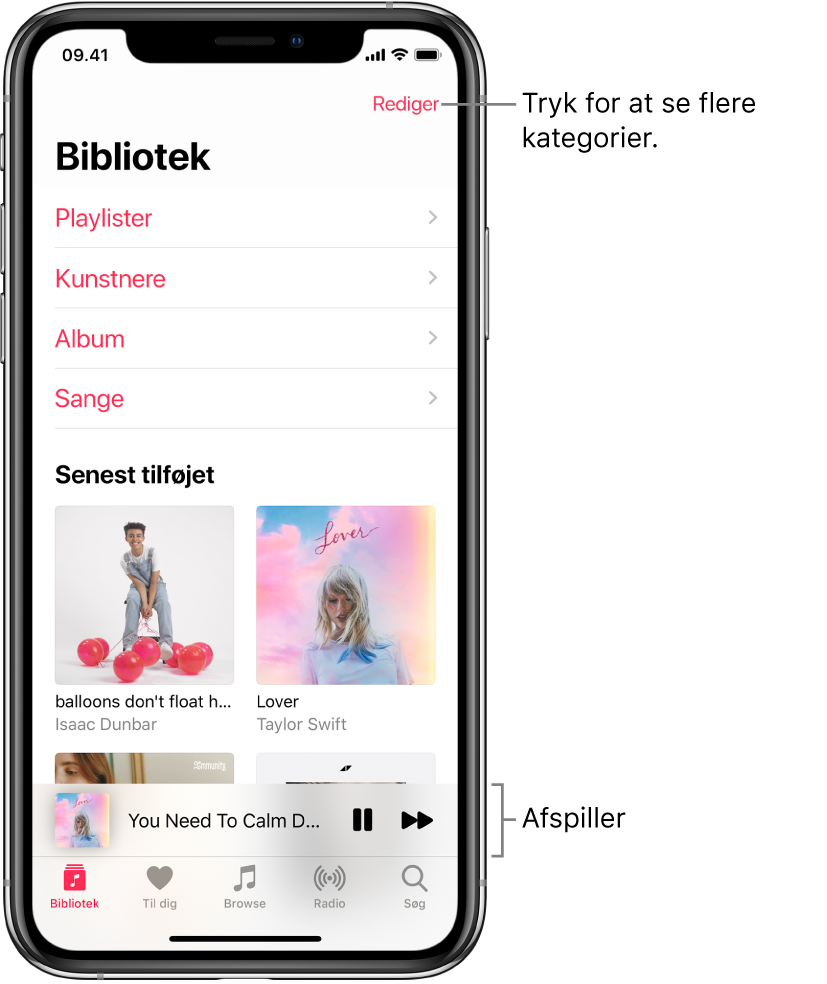 Skærmen Bibliotek viser en liste med kategorier, herunder Playlister, Kunstnere, Album og Sange. Under listen ses overskriften Senest tilføjet. Afspilleren viser titlen på den aktuelle sang, og knapperne Pause og Næste vises nederst.