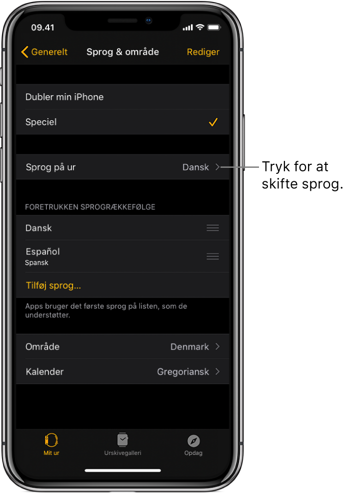 Skærmen Sprog & område i appen Apple Watch med indstillingen Sprog på ur nær toppen.