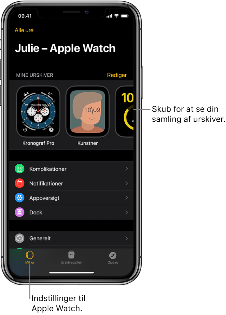 Appen Apple Watch på iPhone med skærmen Mit ur, hvor der vises urskiver øverst og indstillinger nedenunder. Der er tre faner nederst på skærmen i appen Apple Watch: Fanen til venstre er Mit ur, som du bruger til indstilling af Apple Watch. Den næste er Urskivegalleri, hvor du kan se de tilgængelige urskiver og komplikationer, og så kommer fanen Opdag, hvor du kan få mere at vide om Apple Watch.