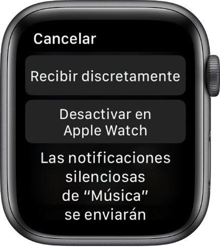 Configuración de notificaciones en el Apple Watch. El botón superior dice "Recibir discretamente" y el botón inferior dice "Desactivar en Apple Watch".