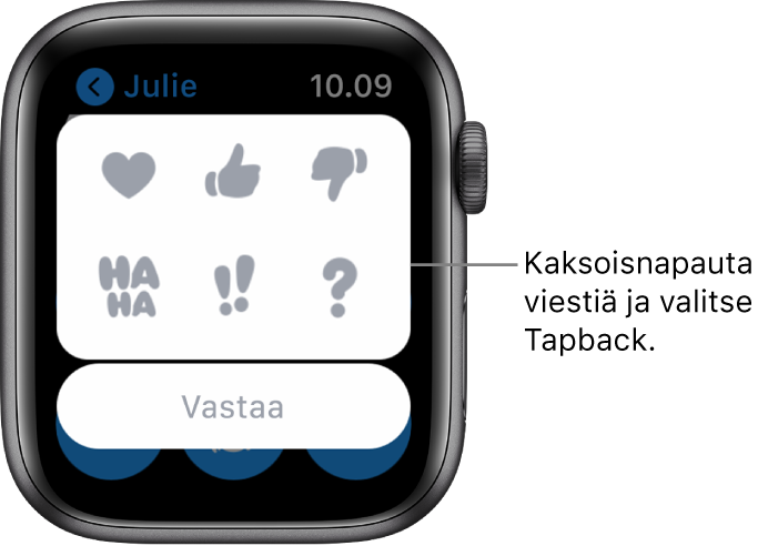 Viestikeskustelu, jossa on Tapback-valintoja: sydän, peukalo ylös, peukalo alas, Ha ha, !! ja ?. Vastaa-painike on alareunassa.