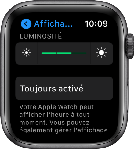 Les réglages de luminosité de l’Apple Watch avec le curseur Luminosité dans le haut et le bouton Toujours activé en dessous.