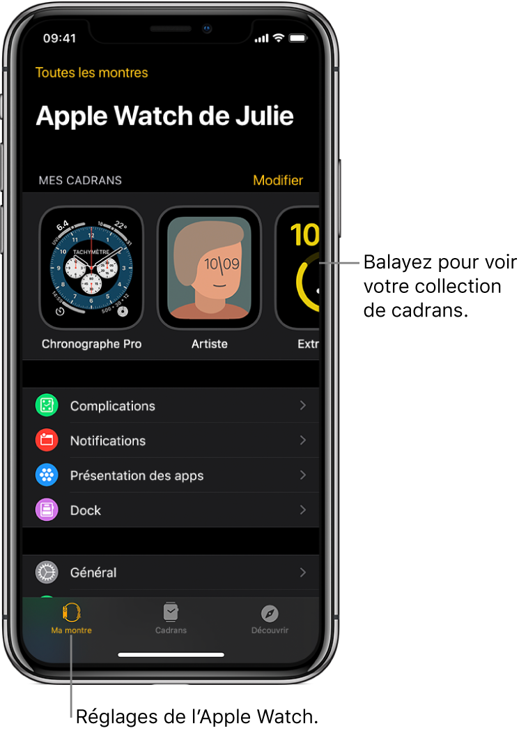 App Apple Watch sur l’iPhone ouverte à l’écran Ma montre, qui montre des cadrans en haut et des réglages en dessous. Le bas de l’écran de l’app Apple Watch présente trois onglets : l’onglet de gauche est « Ma montre », où vous pouvez ajuster les réglages de l’Apple Watch ; à côté se trouve Cadrans, où vous pouvez découvrir les cadrans et complications disponibles ; et enfin l’onglet Découvrir, où vous pouvez en apprendre davantage sur l’Apple Watch.