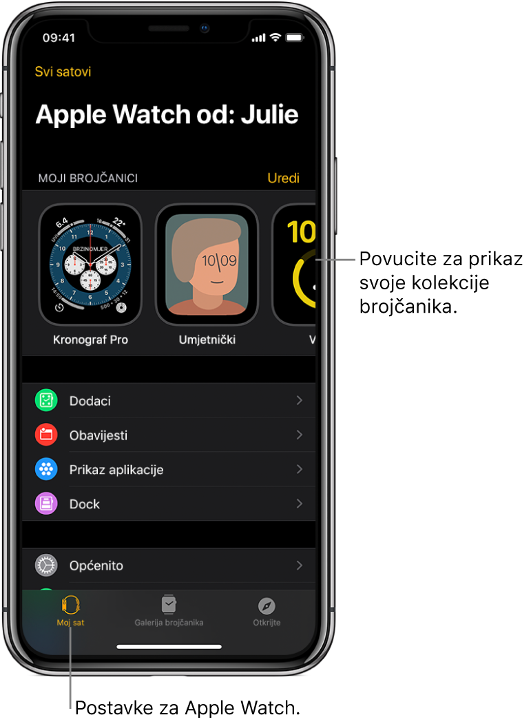 U aplikaciji Apple Watch na iPhoneu otvoren je zaslon Moj sat s prikazom brojčanika vašeg sata pri vrhu zaslona i postavkama pri dnu zaslona. Pri dnu zaslona aplikacije Apple Watch nalaze se tri kartice: lijeva kartica je Moj sat gdje se nalaze postavke za Apple Watch; sljedeća je Galerija brojčanika gdje možete pregledati dostupne brojčanike i dodatke; zatim Otkrij gdje možete saznati više o Apple Watchu.