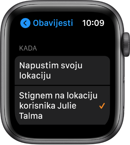 Zaslon Obavijesti u aplikaciji Nađi osobe. Odabrano je “Kada stignem na lokaciju Julie Talme”.