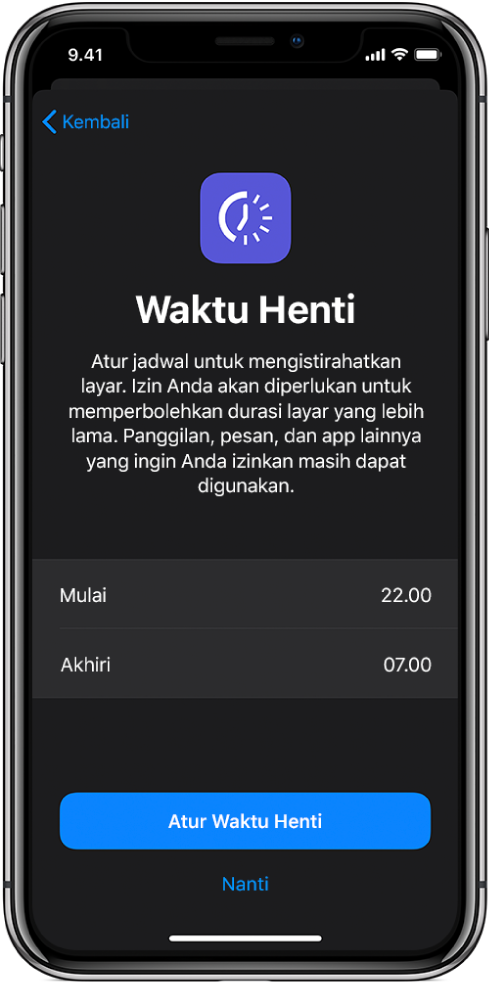 iPhone menampilkan layar pengaturan Waktu Henti. Pilih waktu mulai dan selesai di bagian pusat layar. Tombol Atur Waktu Henti dan Nanti berada di bagian bawah layar.