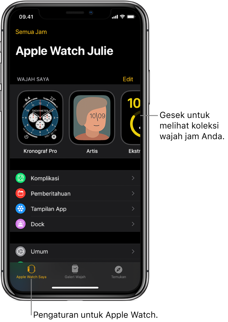 App Apple Watch di iPhone dibuka pada layar Apple Watch Saya, yang menampilkan wajah jam Anda di dekat bagian atas, dan pengaturan di bawahnya. Terdapat tiga tab di bagian bawah layar app Apple Watch: tab kiri adalah Apple Watch Saya di mana Anda membuka pengaturan Apple Watch; berikutnya adalah Galeri Wajah di mana Anda dapat menjelajahi wajah dan komplikasi jam yang tersedia; lalu Temukan, tempat Anda dapat mempelajari Apple Watch lebih lanjut.
