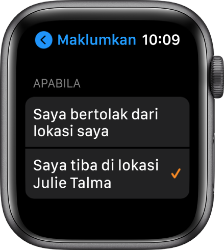 Skrin Maklumkan dalam app Cari Orang. “Apabila saya tiba di lokasi Julie Talma” dipilih.