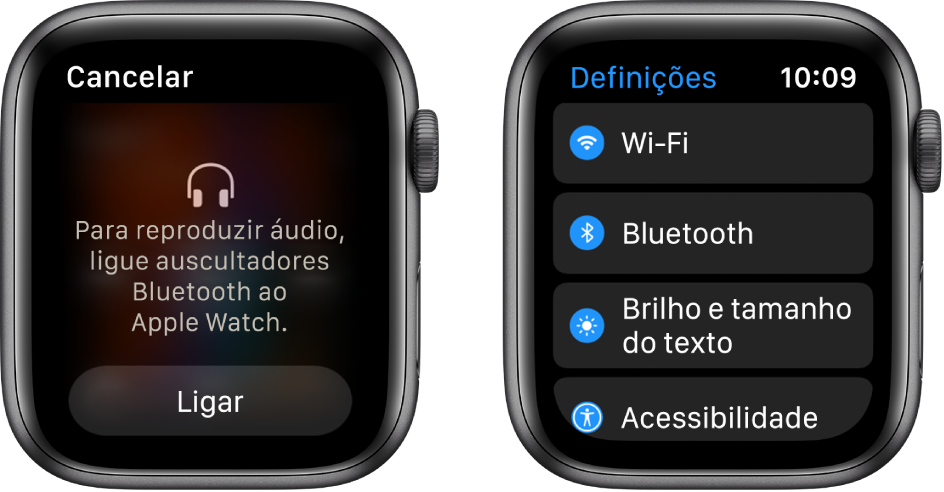 Dois ecrãs lado a lado. O ecrã da esquerda pede para ligar auscultadores Bluetooth ao Apple Watch. Na parte inferior é apresentado um botão “Ligar”. À direita está o ecrã “Definições” com os botões “Wi‑Fi”, “Bluetooth”, “Brilho e tamanho do texto” e “Acessibilidade” numa lista.