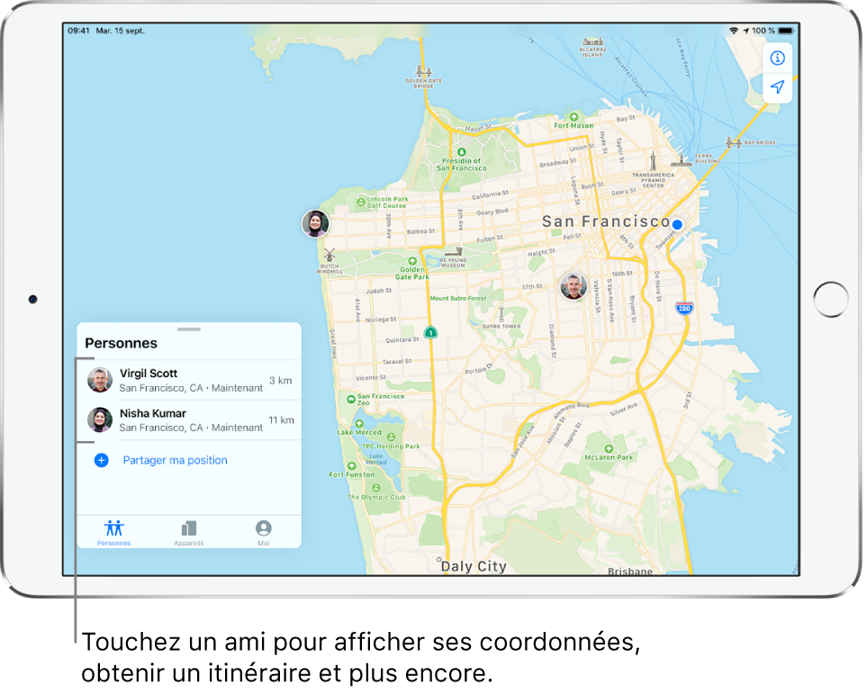 Écran Localiser ouvert sur l’onglet Personnes. Il y a deux amis dans la liste Personnes : Virgil Scott et Nisha Kumar. Leur position est affichée sur un plan de San Francisco.