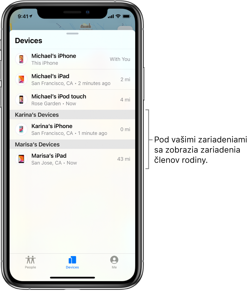 Tab Zariadenia v apke Nájsť. V hornej časti zoznamu sa nachádzajú Michaelove zariadenia. Pod nimi je Karinin iPhone a Marisin iPad.