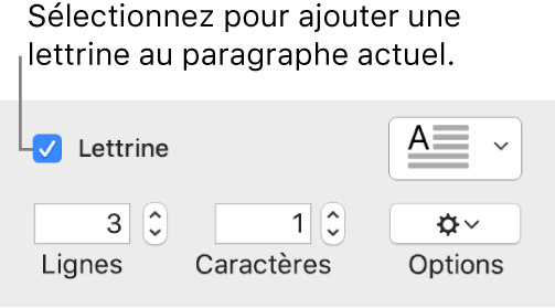La case Lettrine est cochée et un menu contextuel s’affiche à droite au-dessus des commandes de réglage de la hauteur de ligne, du nombre de caractères et d’autres options.