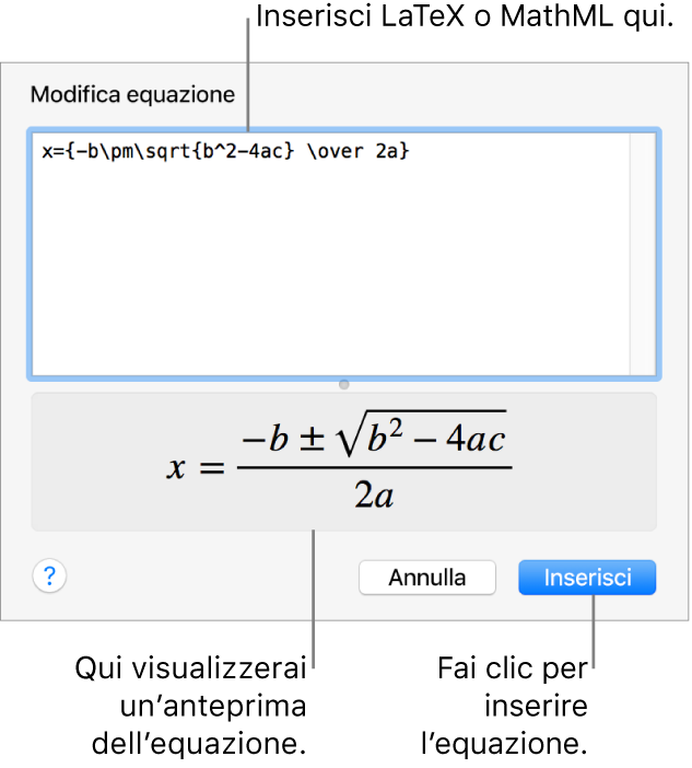 La finestra di dialogo “Modifica equazione” che mostra la formula quadratica scritta tramite LaTeX nel campo “Modifica equazione” e un'anteprima della formula sotto.