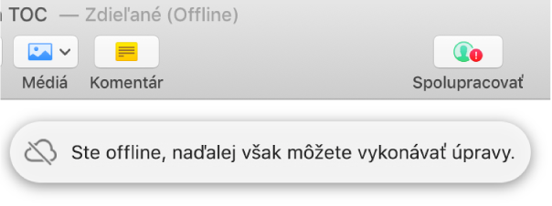 Na tlačidle na paneli s nástrojmi sa zobrazí červený výkričník a na obrazovke sa zobrazí upozornenie „Ste offline, ale naďalej môžete upravovať“.