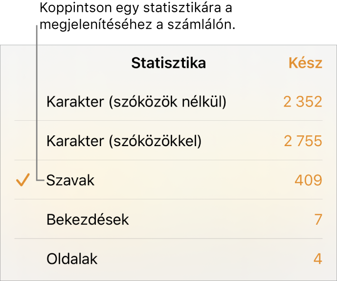 A Statisztika menü, amelyben a karakterek száma (szóközökkel és anélkül), a szószám, a bekezdések száma és az oldalak száma megjelenítésének beállításai láthatók.