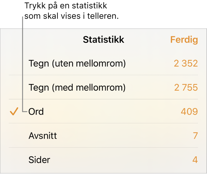 Statistikk-menyen som viser valg for å vise antallet tegn med og uten mellomrom, ordantall, antall avsnitt og antall sider.