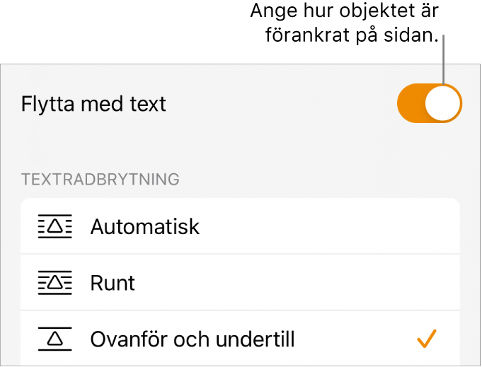 Reglagen under Ordna med Lägg nederst/överst, Flytta med text och Textradbrytning.