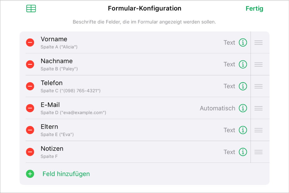 Die Formulareinstellungen mit den Optionen zum Hinzufügen, Bearbeiten, Anordnen und Löschen von Feldern sowie zum Ändern des Feldformats (wie zum Beispiel von „Text“ zu „Prozent“).