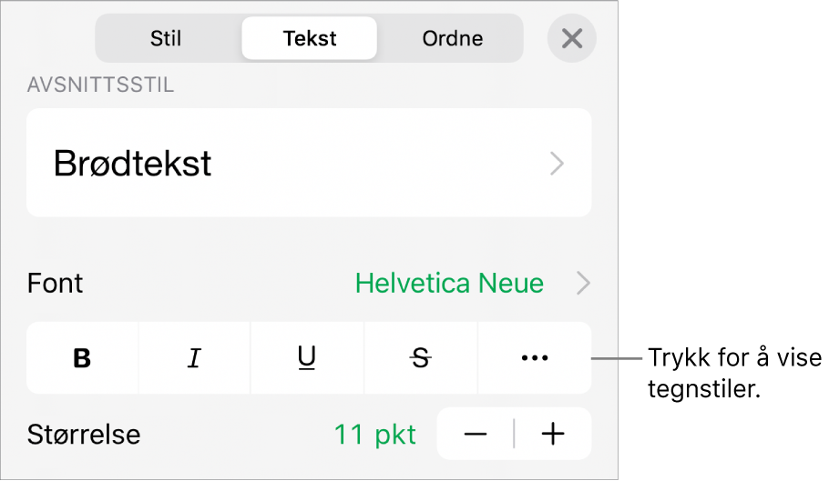 Format-kontrollene med avsnittsstiler øverst, deretter Font-kontroller. Under Font vises Halvfet-, Kursiv-, Understreket-, Gjennomstreket- og Flere tekstvalg-knappene.