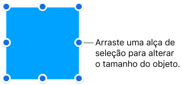 Objeto com pontos azuis na borda para alterar o tamanho do objeto.