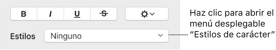 El menú desplegable “Estilos de carácter” debajo de los controles para cambiar el estilo y el color del texto.