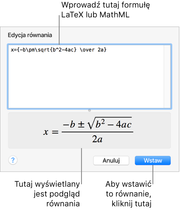 Pole Edycja równania, zawierające równanie kwadratowe zapisane przy użyciu języka LaTeX. Poniżej widoczny jest podgląd tego równania.