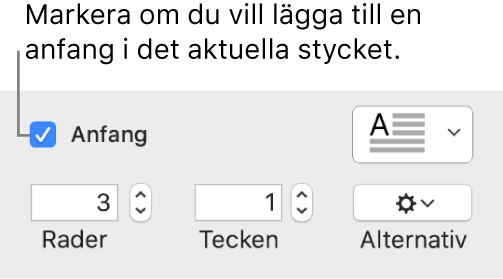 Kryssrutan Anfang är markerad och en popupmeny visas till höger. Reglage för inställning av radhöjd, antal tecken och andra alternativ visas nedanför den.