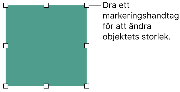 Ett objekt med vita fyrkanter på ramen för ändring av objektets storlek.