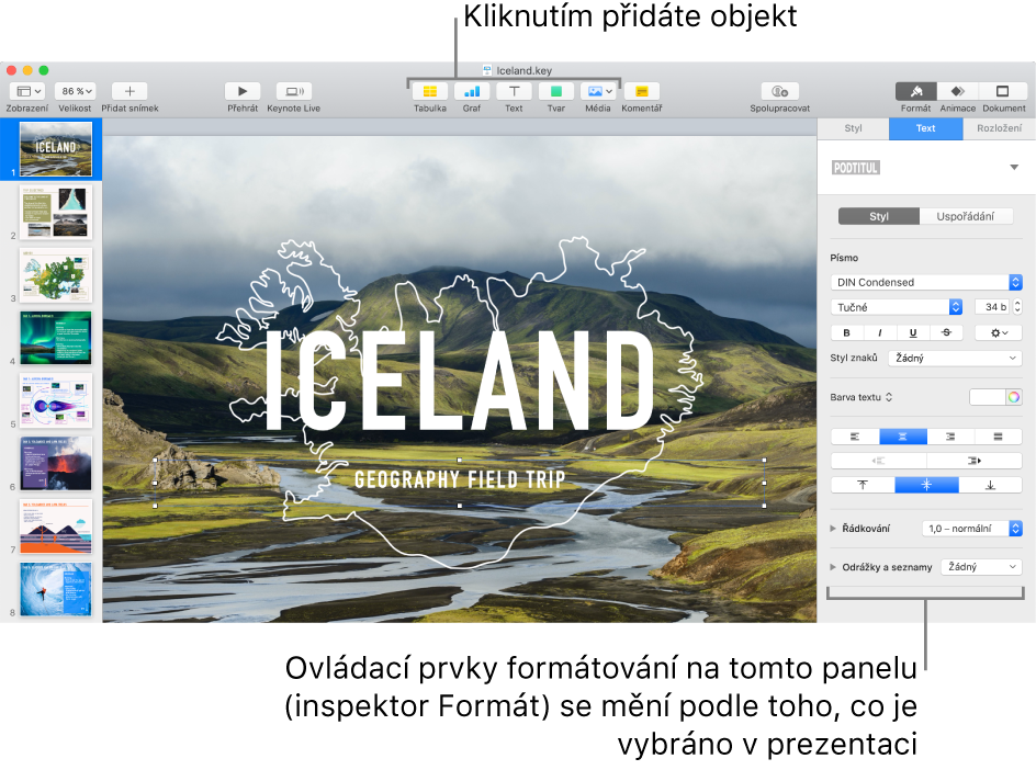 Okno Keynote s navigátorem snímků otevřeným vlevo a inspektorem formátu otevřeným vpravo